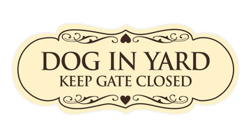 Signs ByLITA Designer Dog In Yard Keep Gate Closed Sign